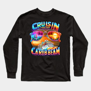 Caribbean Cruise Adventure Family Making Memories At Sea Long Sleeve T-Shirt